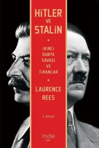 Hitler ve Stalin; İkinci Dünya Savaşı ve Tiranlar
