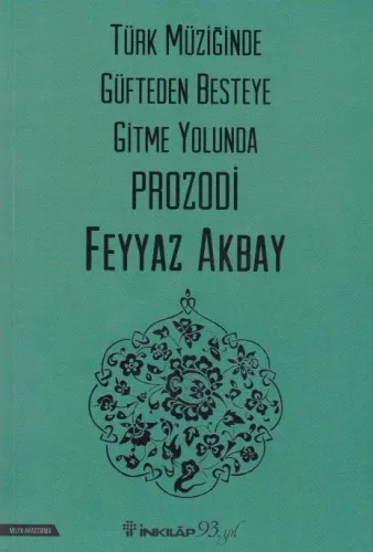 Türk Müziğinde Güfteden Besteye Gitme Yolunda Prozodi