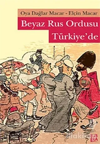Beyaz Rus Ordusu Türkiye'de