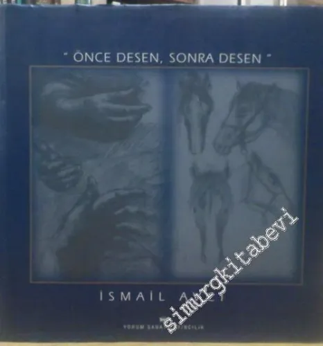 İsmail Avcı: Önce Desen, Sonra Desen -        1999