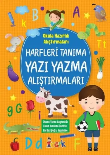 Harfleri Tanıma Yazı Yazma Alıştırmaları;Okula Hazırlık Alıştırmaları