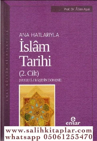 Anahatlarıyla İslam Tarihi 2
