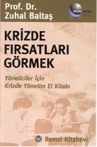 Krizde Fırsatlar Görmek