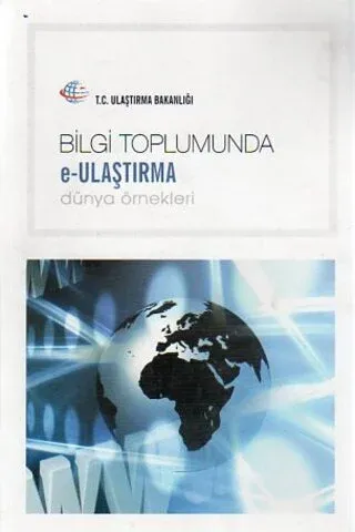 Bilgi Toplumuda e-Ulaştırma