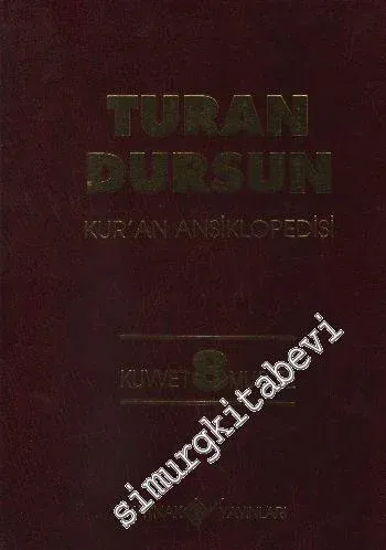 Kuran Ansiklopedisi Cilt 8: Kuvvet - Mucize -