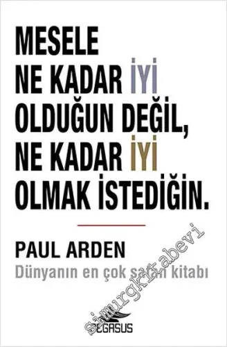 Mesele Ne Kadar İyi Olduğun Değil, Ne Kadar İyi Olmak İstediğin -         2016