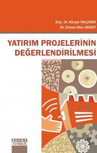 Yatırım Projelerinin Değerlendirirlmesi