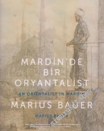 Mardin'de Bir Oryantalist -