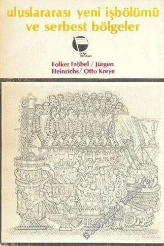 Uluslararası Yeni İşbölümü ve Serbest Bölgeler -        1982
