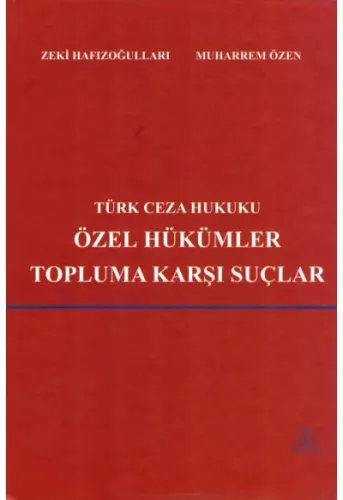 Özel Hükümler Topluma Karşı Suçlar