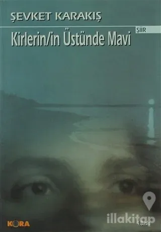 Kirlerin/in Üstünde Mavi