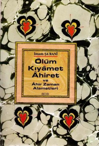 Ölüm Kabir Kabir Kıyamet ve Ahir Zaman Alemetleri