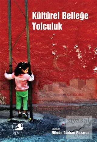 Kültürel Belleğe Yolculuk