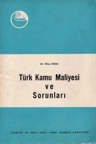 Türk Kamu Maliyesi ve Sorunları