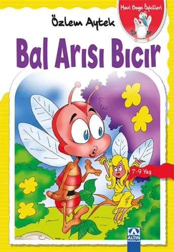 Mavi Gaga Öyküleri-Bal Arısı Bıcır Özlem Aytek Mavi Gaga Öyküleri-Bal Arısı Bıcır Özlem Aytek