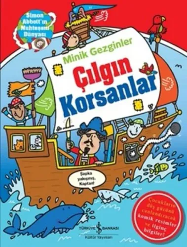 Minik Gezginler; Çılgın Korsanlar