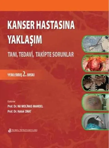 Kanser Hastasına Yaklaşım; Tanı, Tedavi, Takipte Sorular