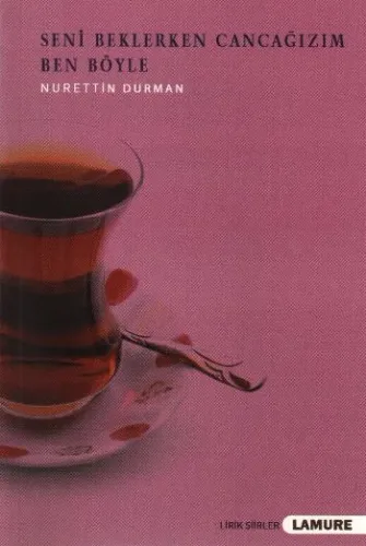 Seni Beklerken Cancağızım Ben Böyle