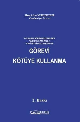 Görevi Kötüye Kullanma
