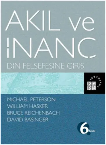 Akıl Ve İnanç; Din Felsefesine Giriş