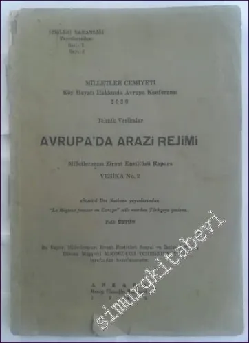 Avrupa'da Arazi Rejimi: Milletlerarası Ziraat Enstitüsü Raporu Vesika No: 2 -        1945