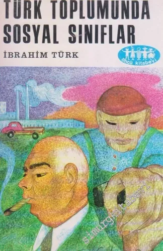 Türk Toplumunda Sosyal Sınıflar -        1970