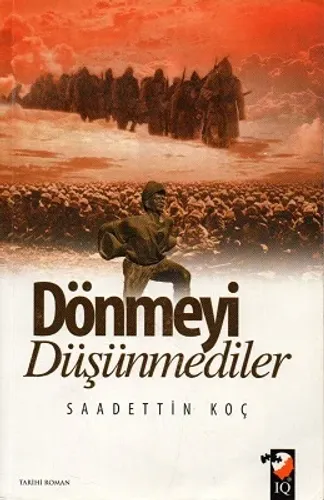 Dönmeyi Düşünmediler