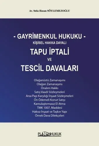 Gayrimenkul Hukuku Kişisel Hakka Dayalı Tapu İptali ve Tescil Davaları