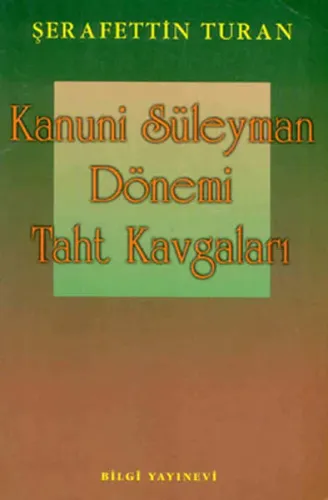 Kanuni Süleyman Dönemi Taht Kavgaları