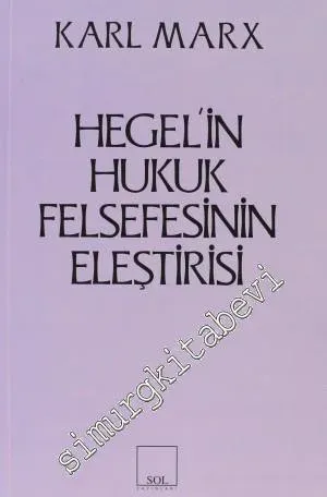 Hegel'in Hukuk Felsefesinin Eleştirisi -
