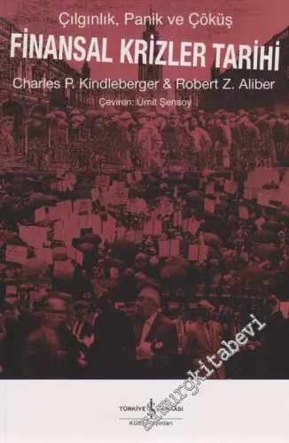 Finansal Krizler Tarihi: Çılgınlık, Panik ve Çöküş