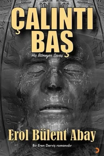 Çalıntı Baş;Hiç Bitmeyen Savaş
