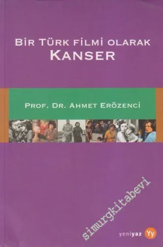 Bir Türk Filmi Olarak Kanser -        2003