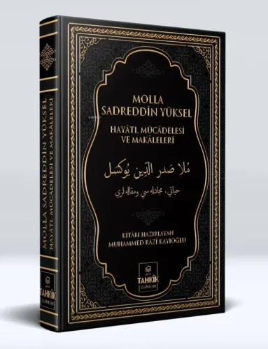Molla Sadreddin Yüksel Hayatı, Mücadelesi Ve Makaleleri