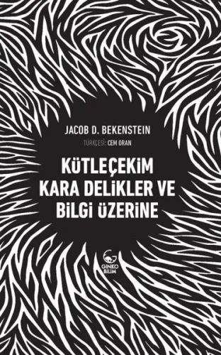 Kütleçekim Kara Delikler Ve Bilgi Üzerine