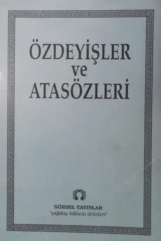 Özdeyişler ve Atasözleri