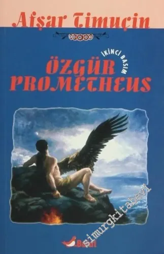 Özgür Prometheus -        2002