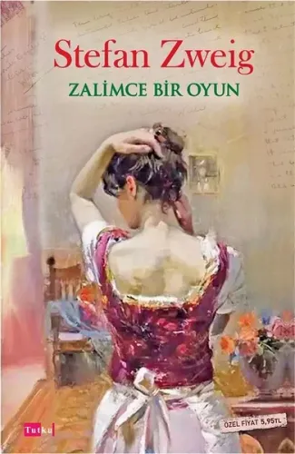 Zalimce Bir Oyun Stefan Zweig Zalimce Bir Oyun Stefan Zweig