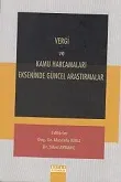Vergi ve Kamu Harcamaları Ekseninde Güncel Araştırmalar