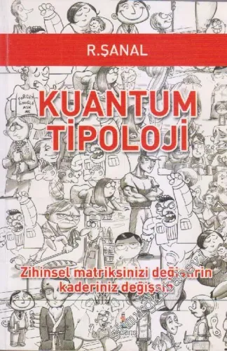 Kuantum Tipoloji: Zihinsel Matriksinizi Değiştirin Kaderiniz Değişsin