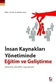 İnsan Kaynakları Yönetiminde Eğitim ve Geliştirme Kavramlar, Modeller, Uygulamalar 1