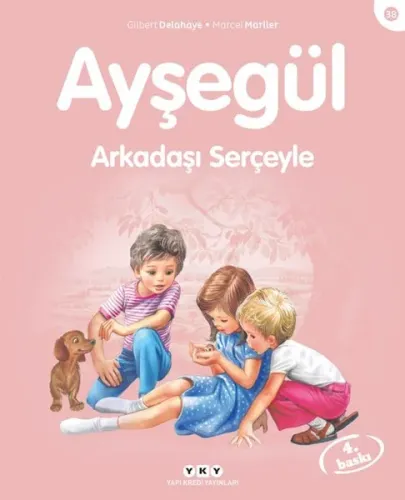 Ayşegül 38-Arkadaşı Serçeyle | Kitap Ambarı