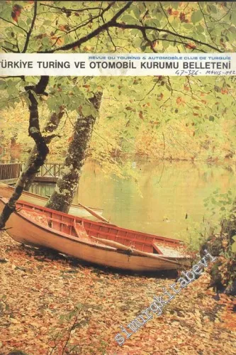 Turing - Türkiye Turing ve Otomobil Kurumu Belleteni - Sayı: 47 - 326, Mayıs - Haziran 1975