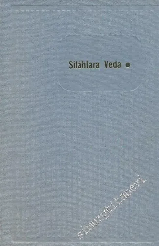 Silahlara Veda -