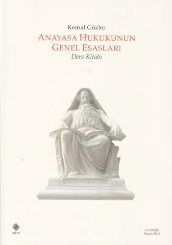 Anayasa Hukukunun Genel Esasları Ders Kitabı