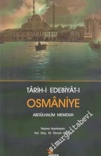 Tarih-i Edebiyat-ı Osmaniyye -         2013