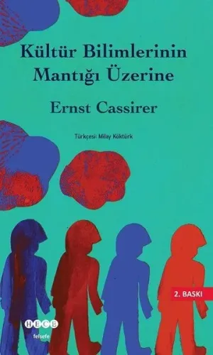 Kültür Bilimlerinin Mantığı Üzerine