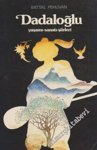 Dadaloğlu: Yaşamı, Sanatı, Şiirleri -        1984