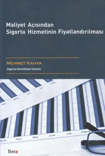 Maliyet Açısından Sigorta Hizmetinin Fiyatlandırılması