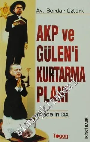 AKP ve Gülen'i Kurtarma Planı: Made in CIA -